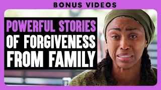 Powerful Stories of Forgiveness From Family | Dhar Mann Bonus Compilations