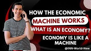 How The Economic Machine Works  #Economic #Economy Insight News Network