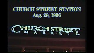 Church Street Station - Aug. 28, 1996 - Orlando, FL