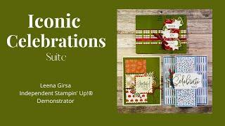 Three Ideas for the Iconic Celebrations Suite by Stampin’ Up!®