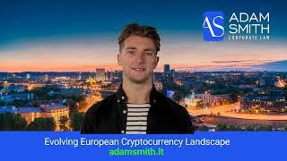 Evolving European Cryptocurrency Landscape: Lithuanian Case Study | Crypto Regulation in Europe