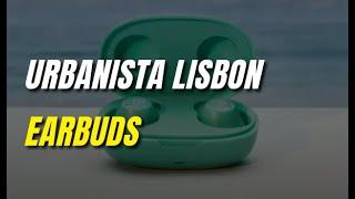 Ep 430- Urbanista Lisbon World’s Smallest True Wireless TWS Premium Earbuds