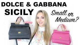 DOLCE & GABBANA SICILY BAG SIZE COMPARISON | SMALL OR MEDIUM | PRICE, SIZING, WHAT FITS INSIDE