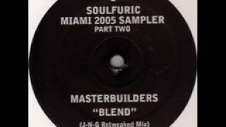 Masterbuilders - Blend (Jazz 'N' Groove Retweaked Mix) (2005