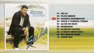 MARCOS ANTONIO - SEI LÁ