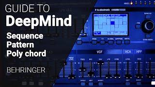 Behringer DeepMind patterns, sequence & Poly chord, complete guide tutorial.