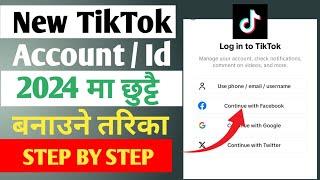 TikTok id Kasari Banaune !How To Make A New TikTok Account in Nepali !TikTok id Banaune Naya Tarika