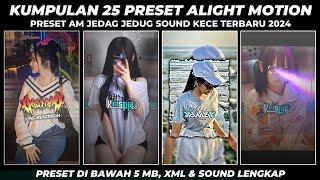 KUMPULAN 25 PRESET BASE ALIGHT MOTION JEDAG JEDUG TERBARU 2024 DIBAWAH 5MB