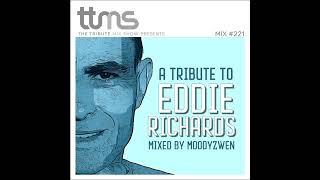 221 - A Tribute To Eddie Richards - mixed by Moodyzwen