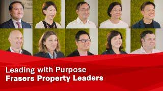 Leading with Purpose - Frasers Property Leaders