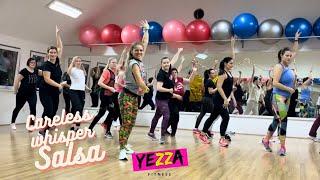  “Careless Whisper” (Salsa)  Zumba Fitness  YEZZA Fitness choreography 