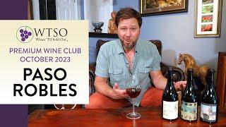 Premium Wine Club: Paso Robles Wine