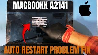 MACBOOK Pro A2141 AUTO RESTART PROBLEM FIX || APPLY THERMEL PASTE, SERVICR & CLEANING ||