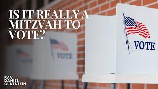 Is It Really A Mitzvah To Vote?