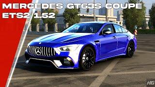 Mercedes Benz GT63S 4-Door Coupe (ETS2 1.52) | Euro Truck Simulator 2 | ETS 2 | Car Mod