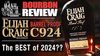 Elijah Craig Barrel Proof C924 Bourbon Review! Best of the Year?