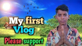 My first vlog 2022 || my first vlog viral || Please support