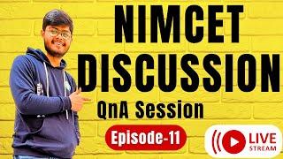 NIMCET 2025 Discussions | Episode -11 | Doubt solving | Adarsh Jha NIT Kurukshetra