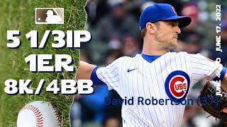 David Robertson | June 4 ~ 17, 2022 (4G) | MLB highlights