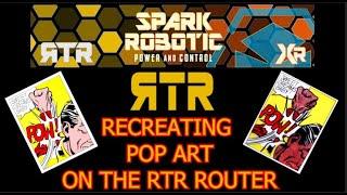 Spark Robotic - RTR - Recreating POP ART