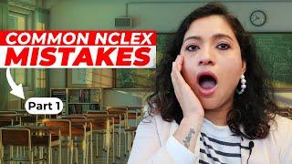 NCLEX Tips-Common Mistakes Part 1