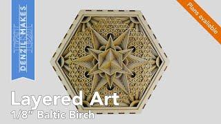 Laser Cut Art - Layered Baltic Birch Plywood,