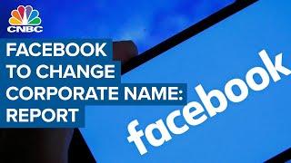 Facebook reportedly planning to change corporate name