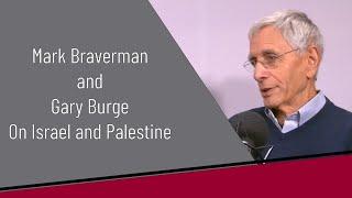 Mark Braverman and Gary Burge on Israel and Palestine | Full Interview