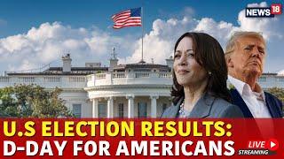 LIVE | US Elections 2024 Latest News | D-Day For Americans | Trump News | Trump Vs Harris | N18G