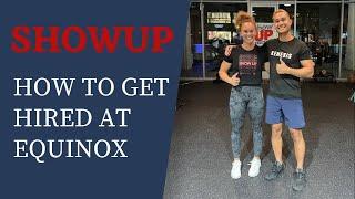 HOW TO GET HIRED AT EQUINOX | ACT7VE