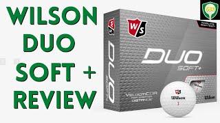 Wilson Duo Soft+ Golf Ball Review