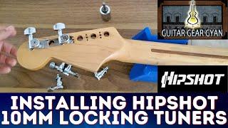 Installing Hipshot 10mm Locking Tuners