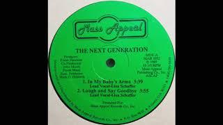 The Next Generation feat. Lisa Schaffer - In My Baby’s Arms (FREESTYLE) / This Time Love