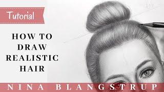 How to Draw Realistic Hair [Part 6 of "How to Draw a Face" Tutorial]