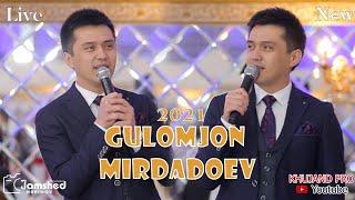 Гуломчон Мирдадоев суруди бехтарин  Gulomjon Mirdadoev new music 2021 #khujandpro #khujandpro