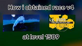 How I obtained Race V4 at level 1509 in Blox Fruits