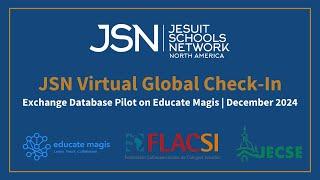 JSN Global Check-In | Exchange Database Pilot on Educate Magis | December 2024