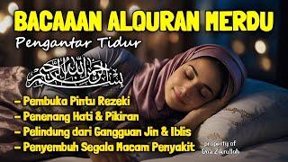 NGAJI ALQURAN MERDU PENGANTAR TIDUR, Ayat suci al quran pengantar tidur | Ngaji Merdu