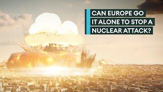 Is UK and French nuclear firepower enough to deter an attack without US help?