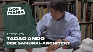 Tadao Ando - Der Samurai Architekt -- Doku (ganzer Film auf Deutsch in HD)