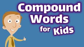 Compound Words for Kids | Homeschool Pop