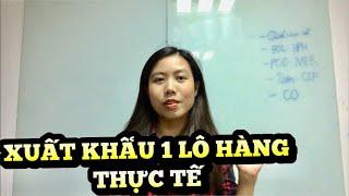 QUY TRÌNH XUẤT KHẨU MỘT LÔ HÀNG THỰC TẾ / XUẤT KHẨU MẶT HÀNG QUẾ ĐI TURKEY / QUỲNH ANH LOGISTICS