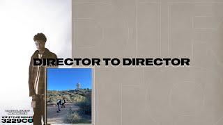 DIRECTOR TO DIRECTOR: Nick Welch