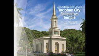 Tacloban Philippines Temple Groundbreaking