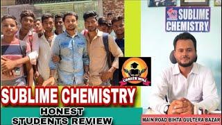 SUBLIME CHEMISTRY CLASSES IN BIHTA || BEST CLASSES  FOR 11th,12th || CBSE , BIHAR BOARD