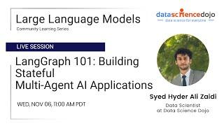 LangGraph 101: Building Stateful Multi-Agent AI Applications