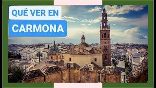 GUÍA COMPLETA ▶ Qué ver en la CIUDAD de CARMONA (ESPAÑA)   Turismo y viajes a ANDALUCÍA