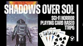 SHADOWS OVER SOL || Hard Sci-Fi Horror TTRPG