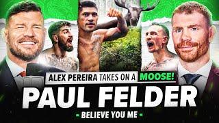 BISPING'S BELIEVE YOU ME Podcast: UFC 307 Predictions w/ Paul Felder