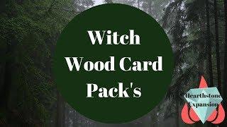 Hearthstone: Witch Wood Card Pack Opening